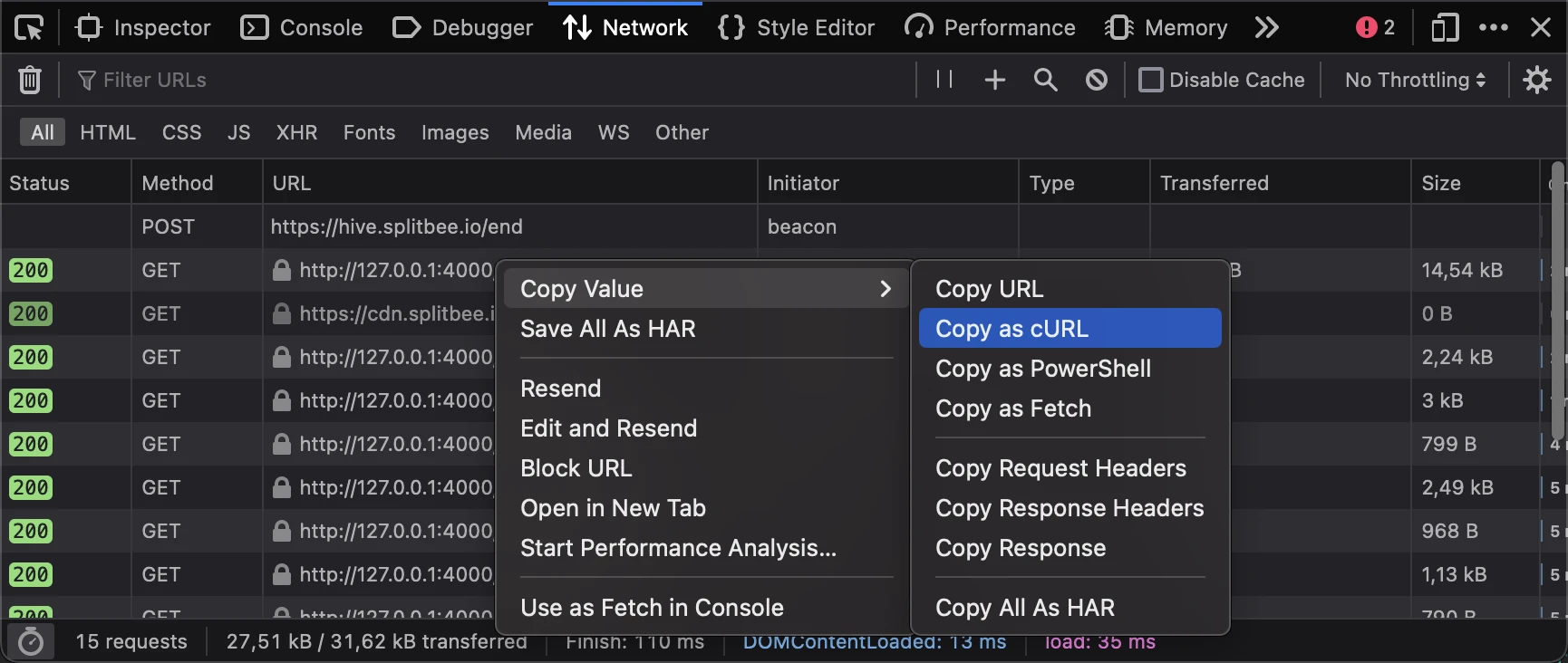 The "Copy as curl" option in the Firefox developer tools